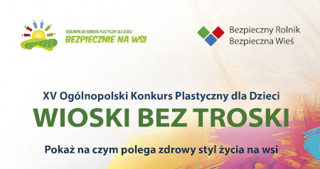 XV Ogólnopolski Konkurs Plastyczny dla Dzieci „Wioski bez troski”.