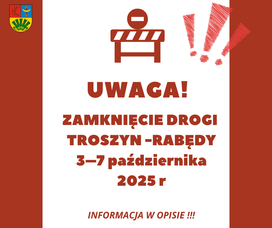📢 UWAGA – ZAMKNIĘCIE ODCINKA DROGI
